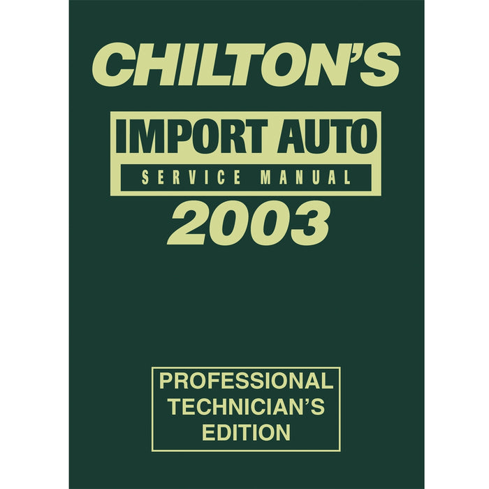 MANUAL CHILTONS IMPORT CAR REPAIR MANUAL 2003 SE