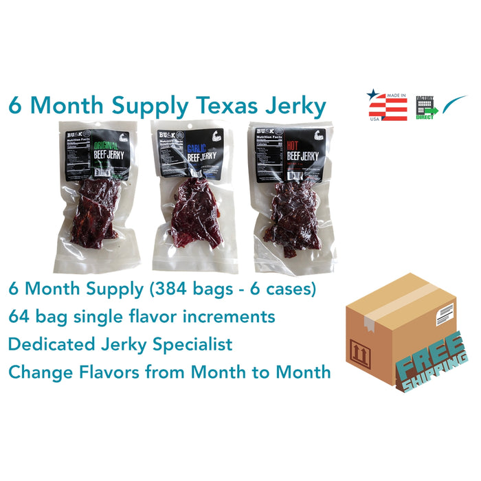 6mo qty of TEXAS JERKY (Flavors of Choice)