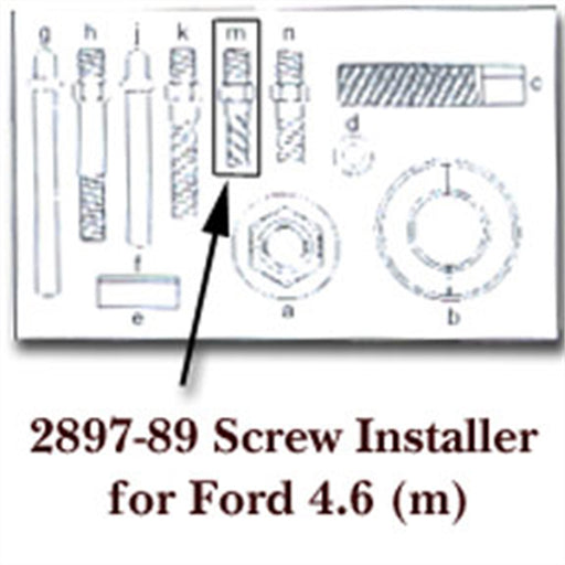 SCREW INSTALLER FOR FORD 4.6 LETTER (M)